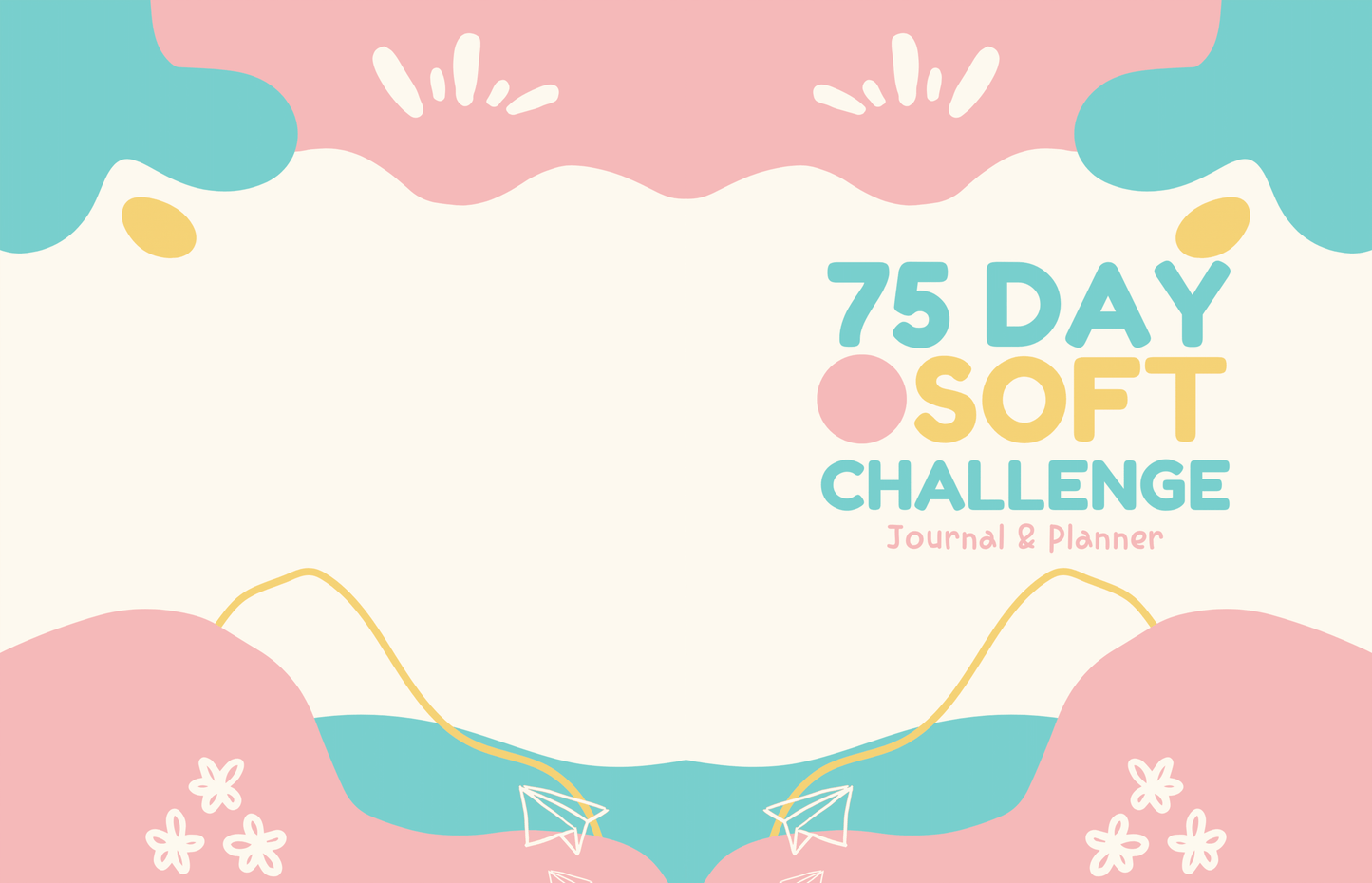 75-Day Soft Challenge Journal for Women – Printable Self-Care & Habit Tracker